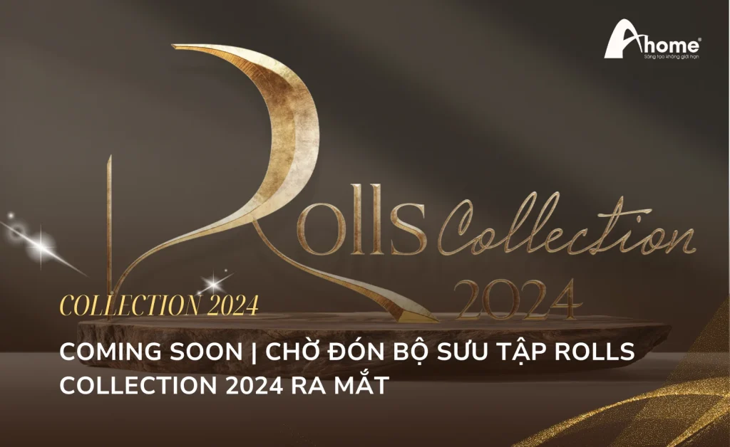 Bộ sưu tập Rolls Collection 2024